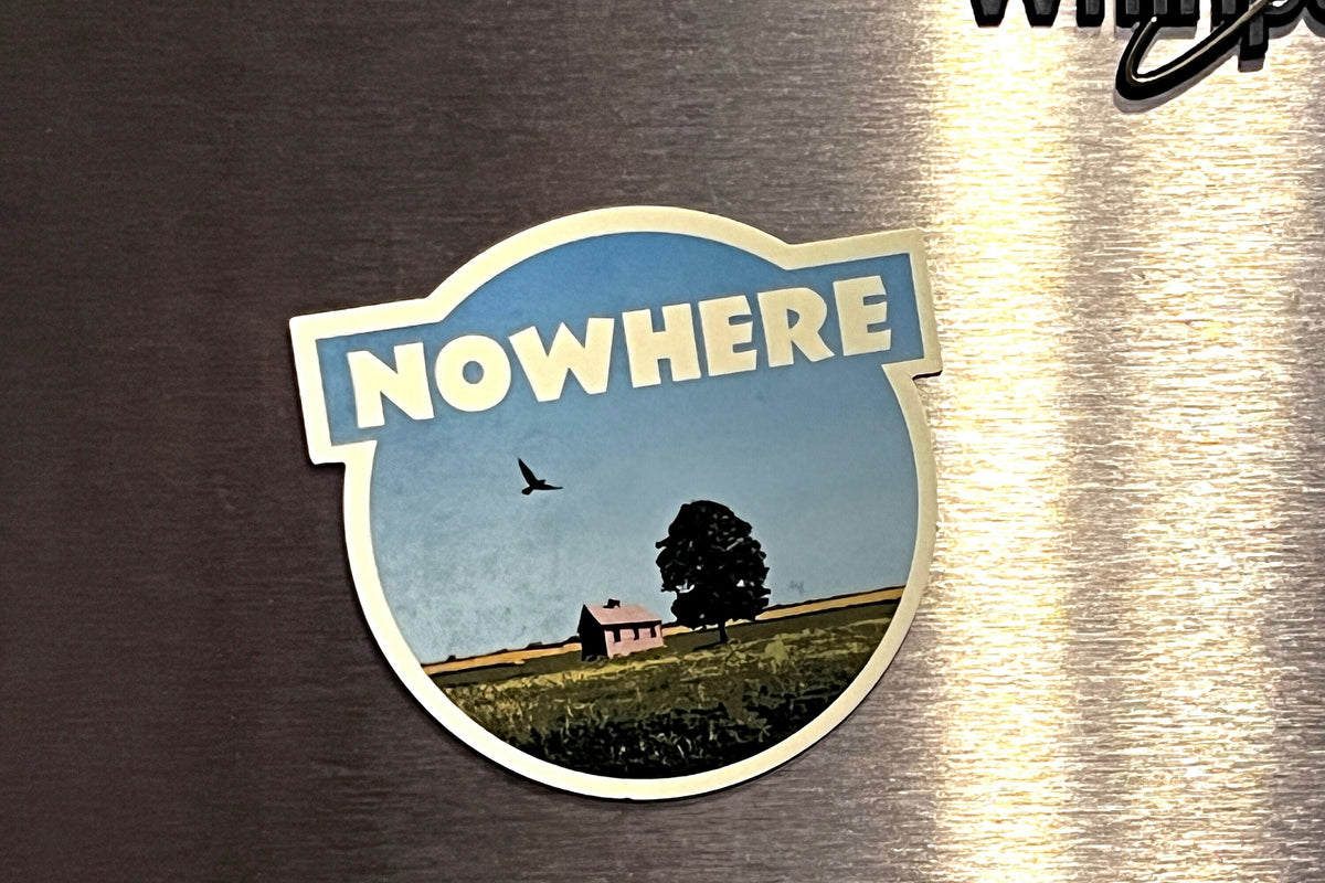 Nowhere magnet, vintage style fridge magnet